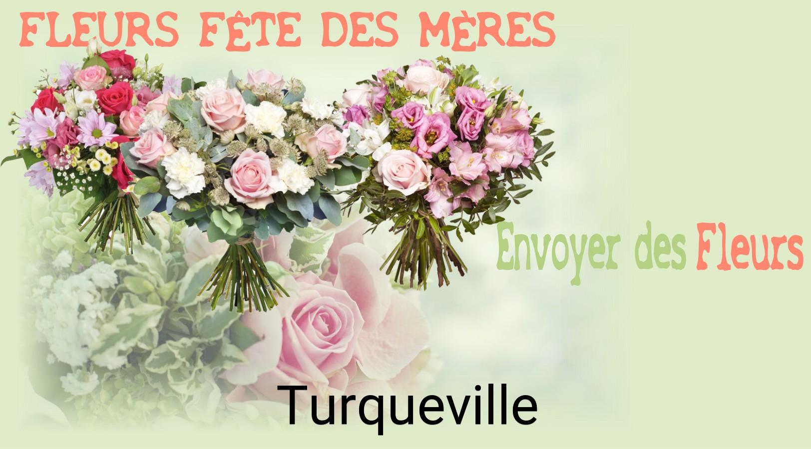 Bouquet de Fête des Mères livré à Turqueville